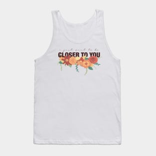 Closer To You Flowers Tank Top